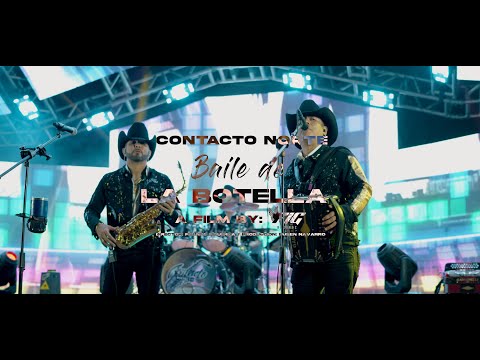 El Baile De La Botella - Contacto Norte (Cruzando Fronteras)