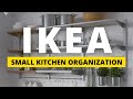 Organizing Your Small Kitchen | Featuring IKEA