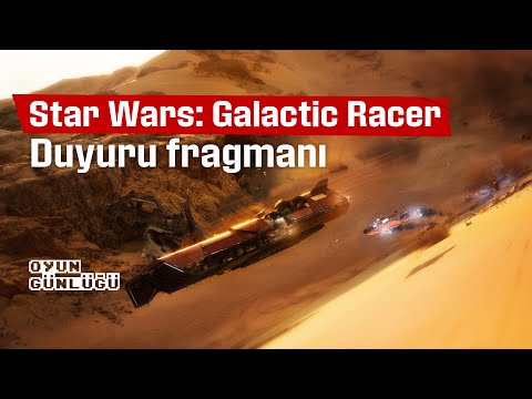 Star Wars: Galactic Racer I Duyuru Fragmanı