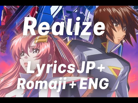 【JP + Romaji + ENG Lyrics】Nami Tamaki – Realize | Gundam SEED Lyric Video