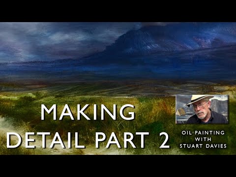 Painting Simple Detail, Part Two - Landscape Oil Painting With Stuart Davies