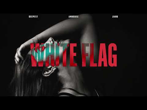 Deepest, AMHouse, JANU - White Flag (Official Canvas Video)