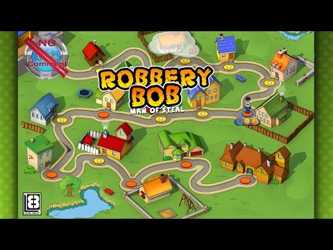 Robbery Bob Man of Steal Gameplay no commentary