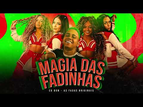Magia das fadas - Eo don e as fadas