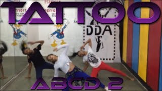 Tattoo - ABCD2 | Lauren Gottlieb | Sachin- Jigar | D.D.A Dance Academy