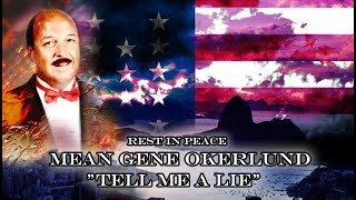 Mean Gene Okerlund Tribute || &quot;Tell Me a Lie&quot;