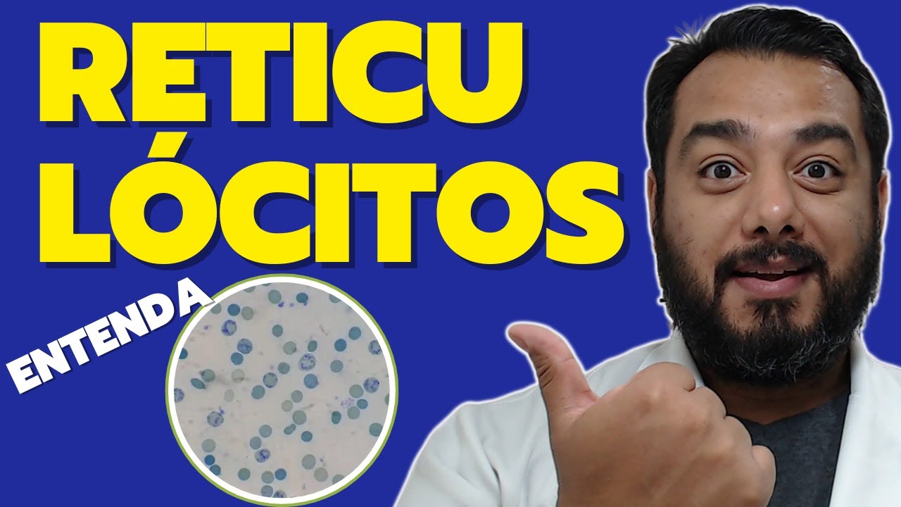 Exame de reticulócitos: para que serve e como é feito? Entenda de uma vez por todas!