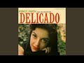 Delicado