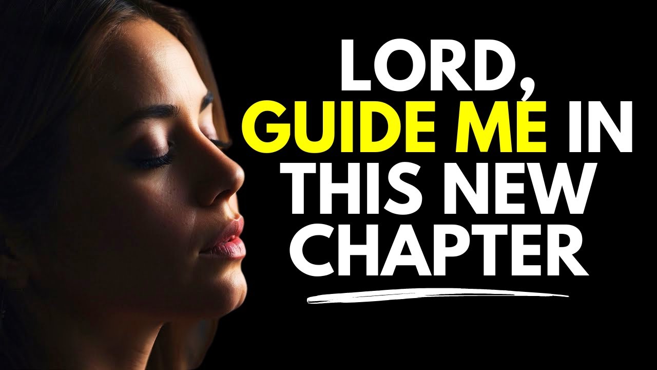 Lord, Lead Me Through This New Chapter 🙌 | Daily Prayer for 2025