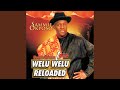 Welu Welu (Remix)
