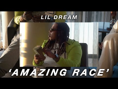 Lil Dream - Amazing Race