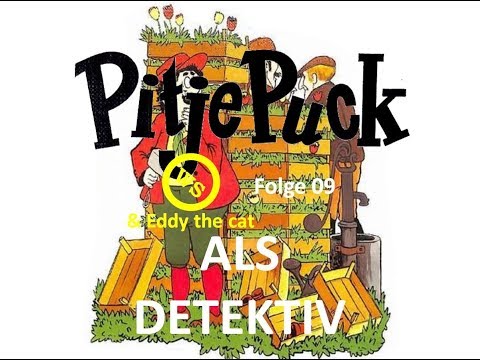 Pitje Puck als Detektiv - Folge 09 - Hörspiel - Märchen