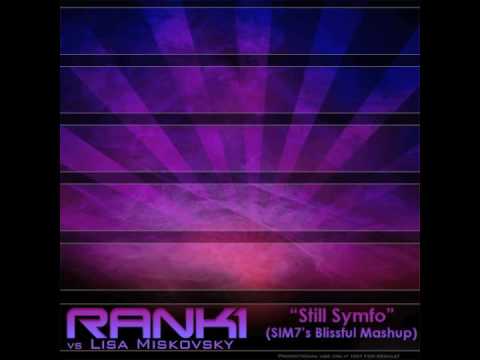 Rank 1 vs L. Miskovsky - Still Symfo (SIM7 Blissful Mashup) [www.facebook.com/SIM7official]