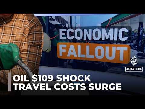Oil prices surge to $109: Iran conflict hits travel & holidays worldwide.