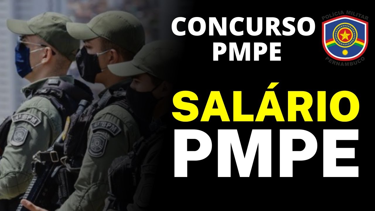 QUANTO RECEBE UM POLICIAL MILITAR DE PERNAMBUCO?