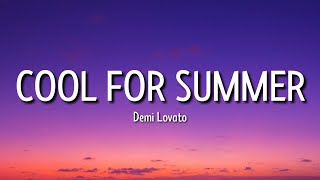 demi lovato - cool for the summer (lyrics) | take me down into your paradise | [tiktok song]