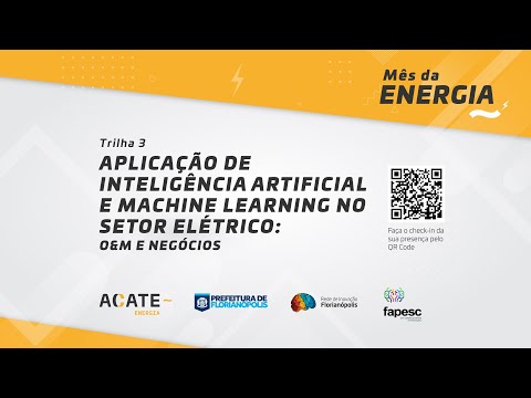 , title : 'Mês de Energia - Trilha 3 -Aplicação de AI e Machine Learning no Setor Elétrico: Operação e Negócios