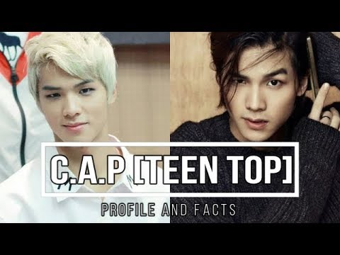(Teen Top) C.A.P Profile and Facts [KPOP]