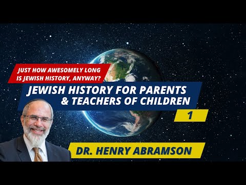 1. Just How Awesomely Long is Jewish History, Anyway?