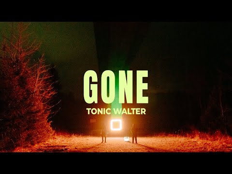 Tonic Walter - Gone (Official Visualizer)