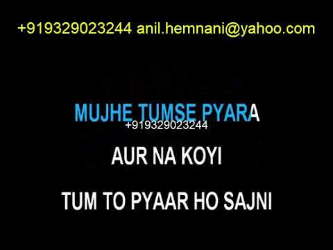 REMIX MASHUP TUM TO PYAAR HO - SAATHIYA NAHI JAANA KARAOKE -RANDHIER BADRI