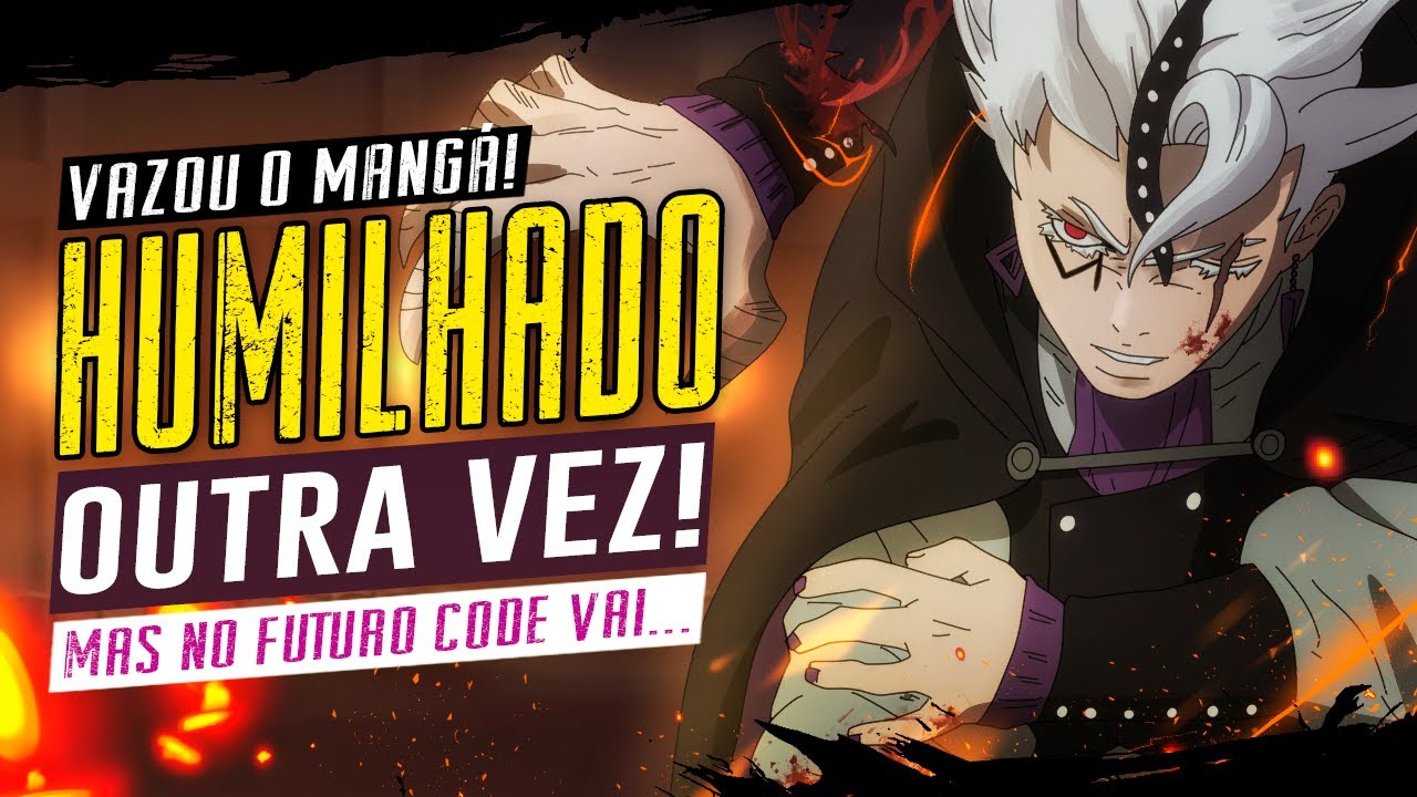 CODE VOLTARÁ COMO O VILÃO FINAL DO MANGÁ DE BORUTO❗ - BORUTO TWO BLUE VORTEX CAP. 15