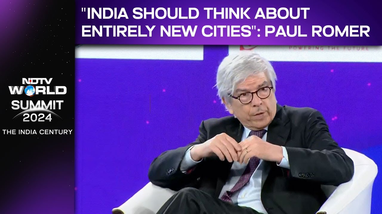 Paul Romer Cites Singapore At NDTV World Summit: "India Should Think About Entirely New Cities"