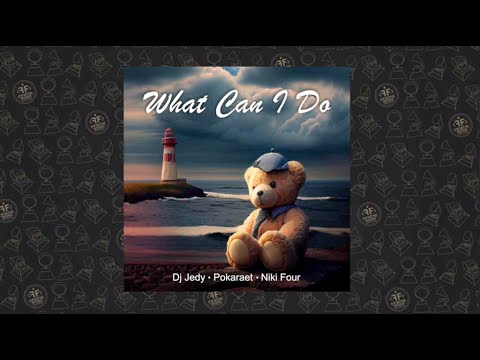 DJ JEDY, Pokaraet, Niki Four - What Can I Do