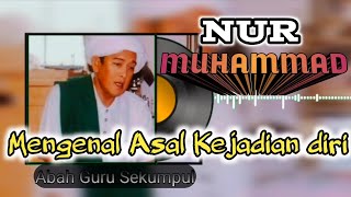 Download lagu Nur Muhammad || Abah Guru Sekumpul mp3 Download lagu Nur Muhammad || Abah Guru Sekumpul mp3