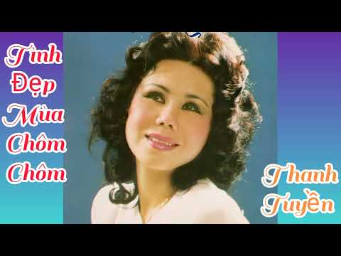 Thể hiện bởi Thanh Tuyền (trước 75)