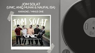 Download lagu Jom Solat - UNIC, Aniq Muhai & Naufal Isa (Minus One) | High Quality mp3 Download lagu Jom Solat - UNIC, Aniq Muhai & Naufal Isa (Minus One) | High Quality mp3