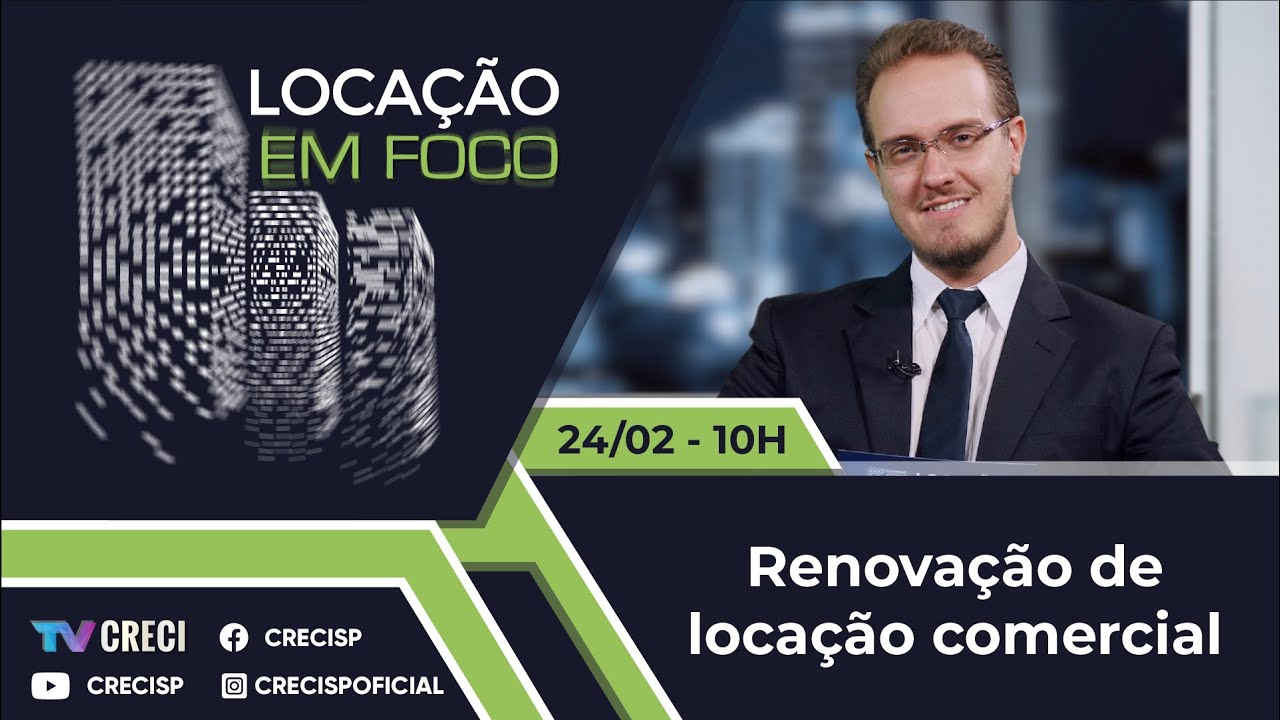 Renovação de locação comercial - Locação em Foco 058
