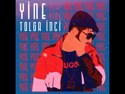 Tolga İNCİ - Yine (Prod. by. Vr Beatz)