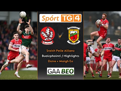 Maigh Eo-2-19 Doire-1-17 | Buaicphointí/Highlights | Sraith Peile Allianz Roinn 1 (2025)