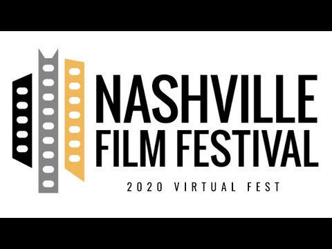 2020 Nashville Film Festival - Official Trailer