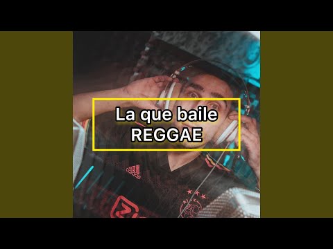 La que baile Reggae
