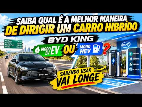 A MELHOR MANEIRA DE DIRIGIR O BYD KING - NÃO É SÓ ANDAR SÓ NO MODO ELÉTRICO, TEM QUE USAR O MODO HEV