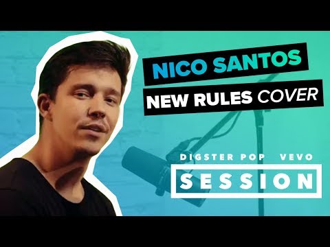 Nico Santos - New Rules (Dua Lipa Cover) Digster Pop x Vevo Session