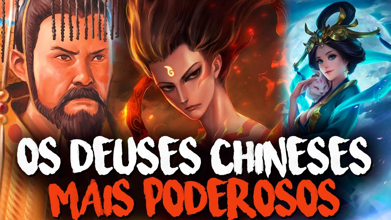 OS DEUSES MAIS PODEROSOS DE TODA MITOLOGIA CHINESA