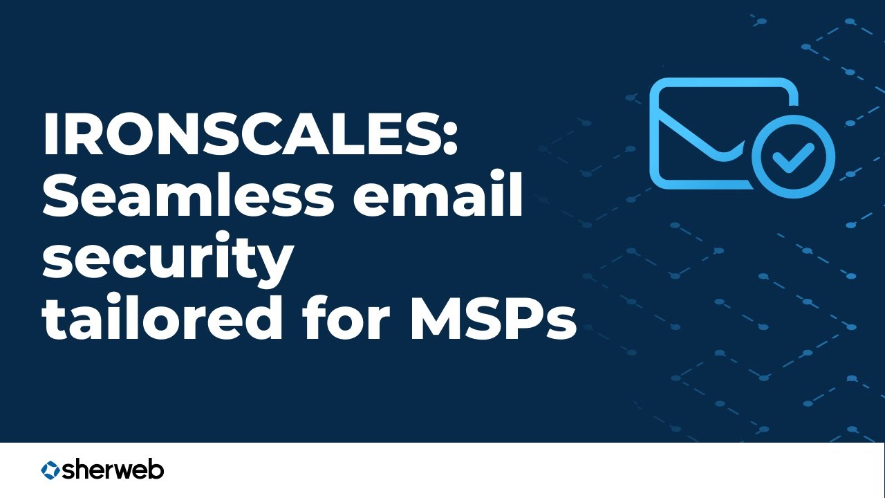 Enhance email security with IRONSCALES
