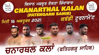 Chanarthal Kalan (Fatehgarh) Kabaddi Tournament 16 Oct 2021