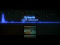 Dj Kantik-Oudios(Original) Edit By-LogoAndVideoMaker