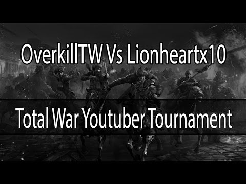 Overkill VS Lionheart! Total War: Attila - YouTuber Tournament Round 1
