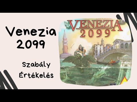 Fosszuk ki a süllyedő Velencét: Venezia 2099 társasjáték játékbemutató és szabályismertető - Társasozz Okosan!