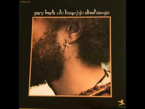 A FLG Maurepas upload - Gary Bartz Ntu Troop - I Wanna Be Where You Are - Jazz Avant-Garde