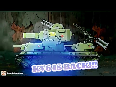 KV6 IS BACK/HOMEANIMATIONS/ (CARTOON ABOUT TANKS)