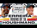 Italo Ferreira vs Cole Houshmand | SHISEIDO Tahiti Pro pres by Outerknown 2024 - Round of 16