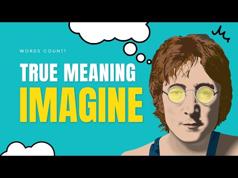 Shocking Revelation: The True Meaning Behind John Lennon's 'Imagine'