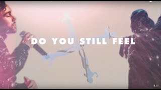 Rain Man & MAX “Do You Still Feel?” (Official Lyric Video)