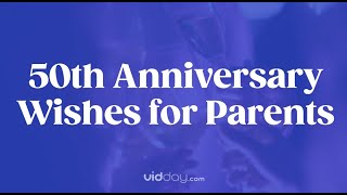 50th Anniversary Wishes and Quotes
